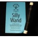 SILLY WAND