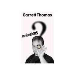 Thomas Garret- Any Questions?