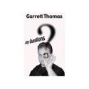 Thomas Garret- Any Questions?