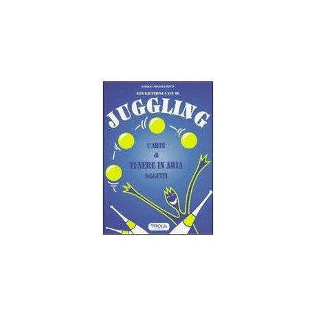 Divertirsi con il Juggling
