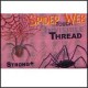 Invisible Thread - Spiderweb Strong