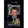 Roberto Bombassei. Viaggiatori della curiosità.