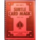 Trost, Nick: Subtle Card Magic Part One