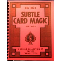 Trost, Nick: Subtle Card Magic Part One