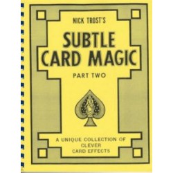 Trost, Nick: Subtle Card Magic Part Two