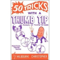 Fifty Tricks with a Thumb Tip