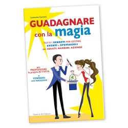 Leonardo Carrassi - Guadagnare con la magia