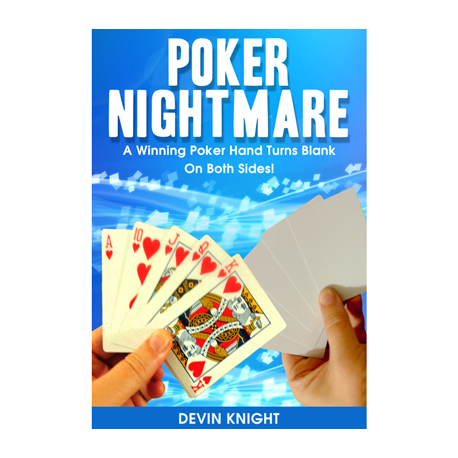 Poker Nightmare by Devin Knight 