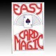 Easy Card Magic. by Rob Roy