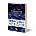 Theodore Annemann - Mentalismo applicato